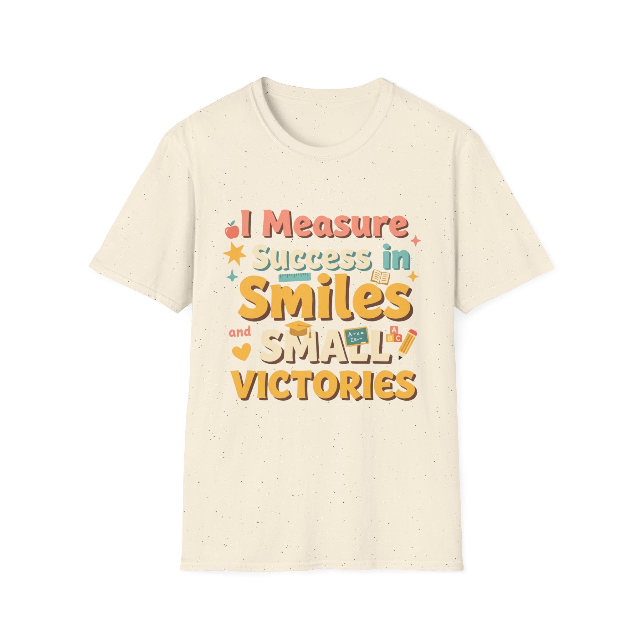 I Measure Success in Smiles Graphic T-Shirt | Positive Quote Tee