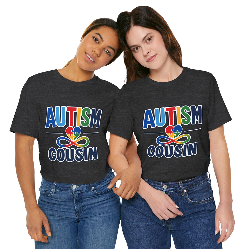 Autism Cousin Shirt | Proud Autism Cousin T-Shirt | Puzzle Heart Infinity Design | Autism Awareness & Acceptance Gift | Special Needs Family Apparel Tee