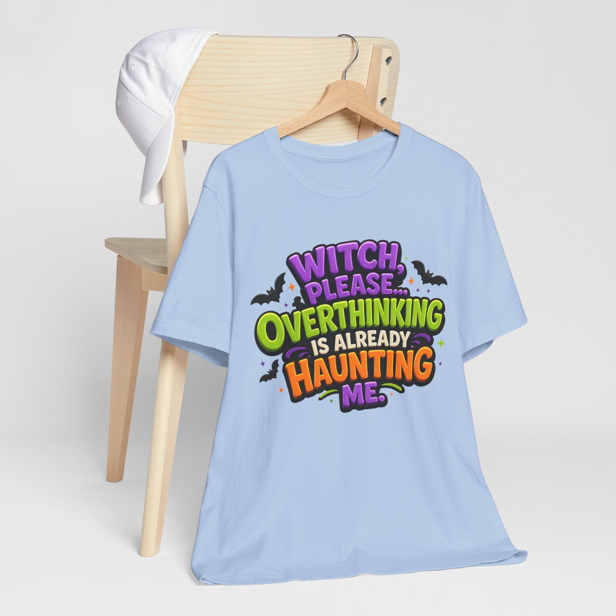 Witch Please Overthinking Is Already Haunting Me T-Shirt | Halloween Tee