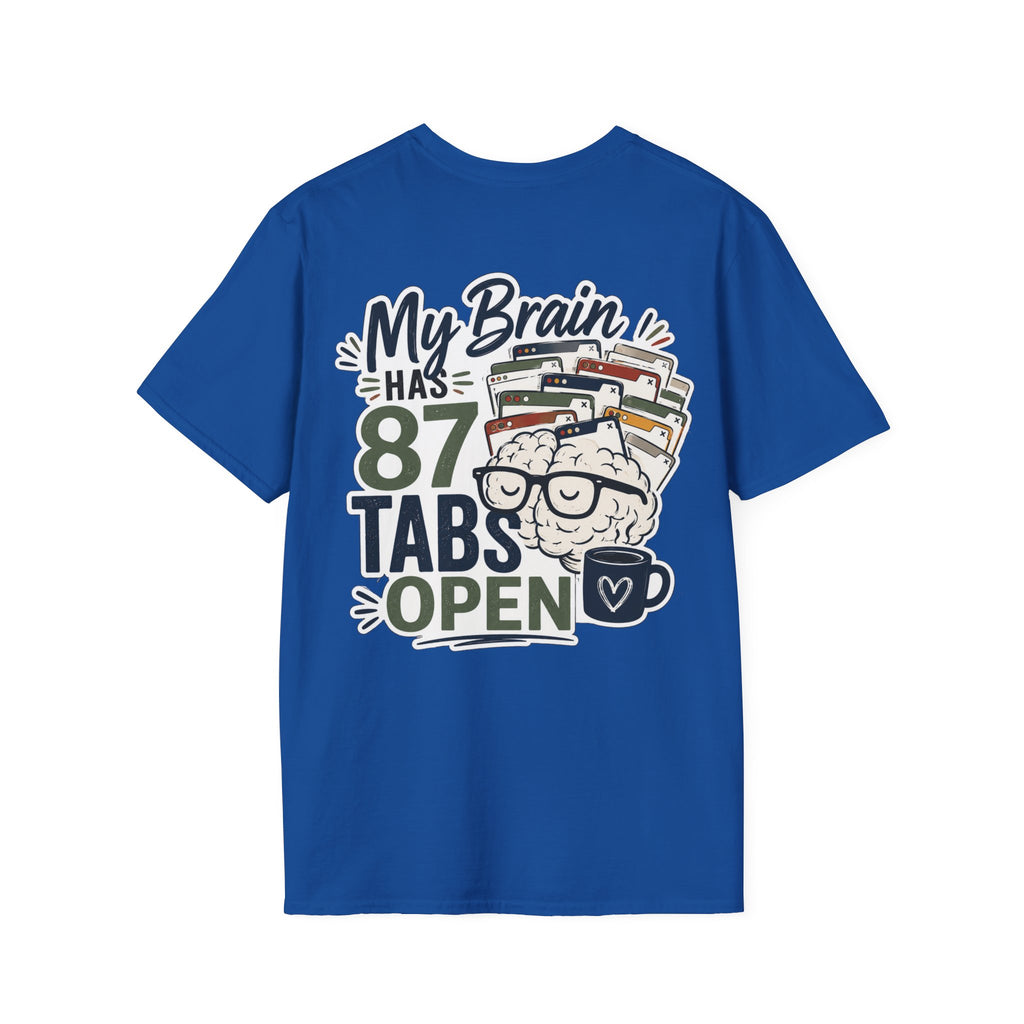 I Have 87 Tabs Open Shirt | ADHD Overthinking T-Shirt | Funny Neurodivergent Tee | ADHD Awareness Graphic Shirt | Mental Health Gift