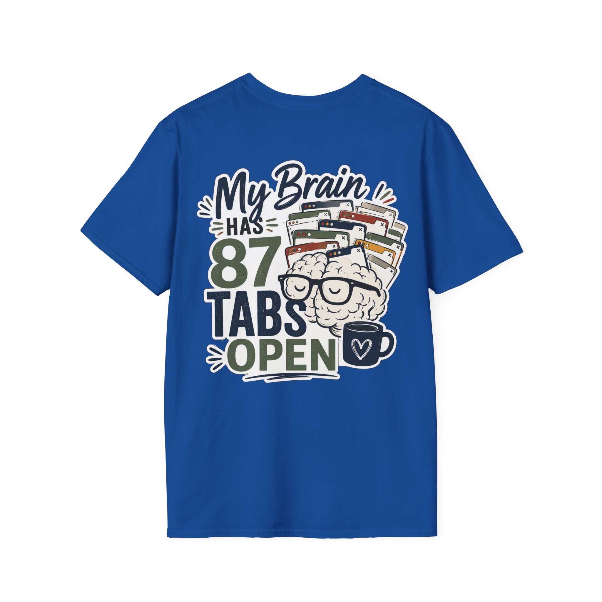I Have 87 Tabs Open Shirt | ADHD Overthinking T-Shirt | Funny Neurodivergent Tee | ADHD Awareness Graphic Shirt | Mental Health Gift