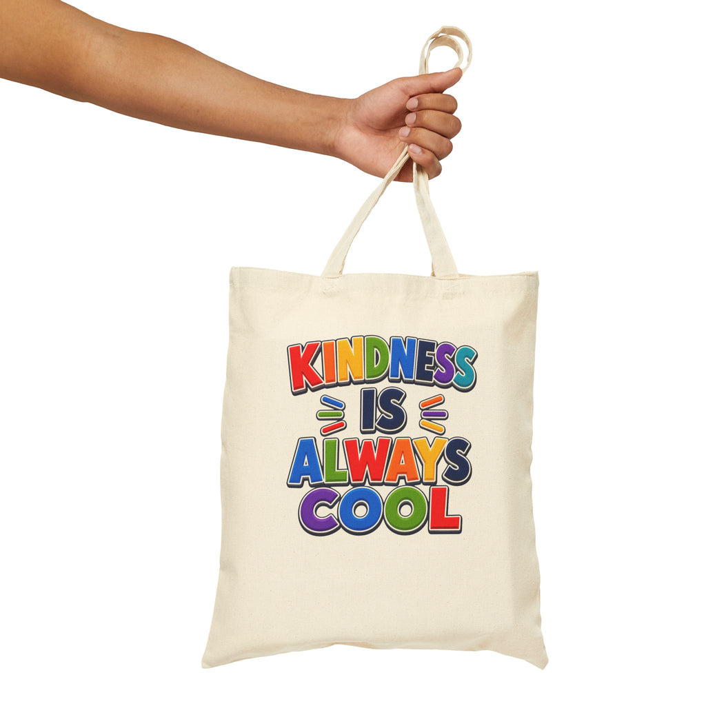 Kindness Is Always Cool Tote Bag | Rainbow Positive Message