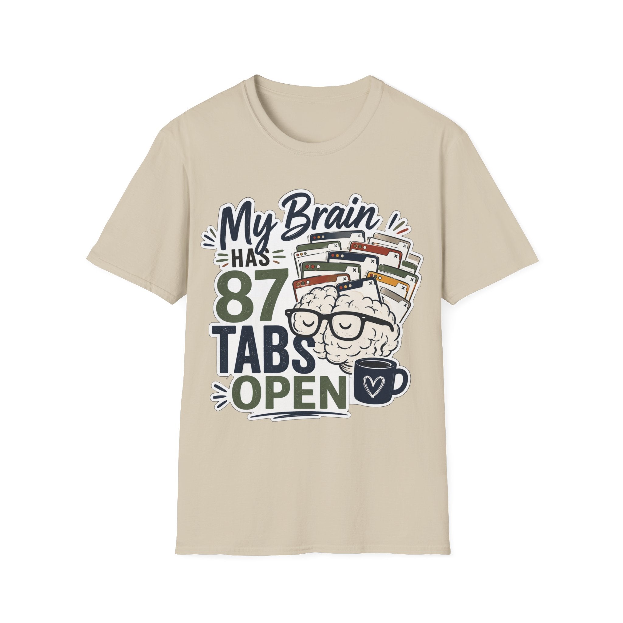 My Brain Has 87 Tabs Open Shirt | Funny ADHD T-Shirt | Overthinking Graphic Tee | Coffee Lover Shirt | Neurodivergent Humor | Mental Health
