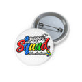 Support Squad Autism Acceptance Pin Button, Awareness Badge, Autism Advocate Pinback Button, Backpack Pin Gift, Autism Squad Accessory