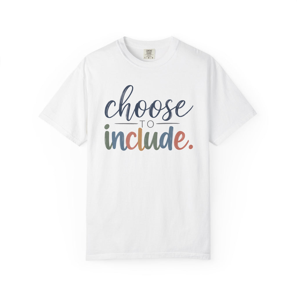 Choose To Include Shirt, Inclusion Pride Typography Tee, Autism Acceptance T-Shirt, Special Education Teacher Gift, Diversity Apparel