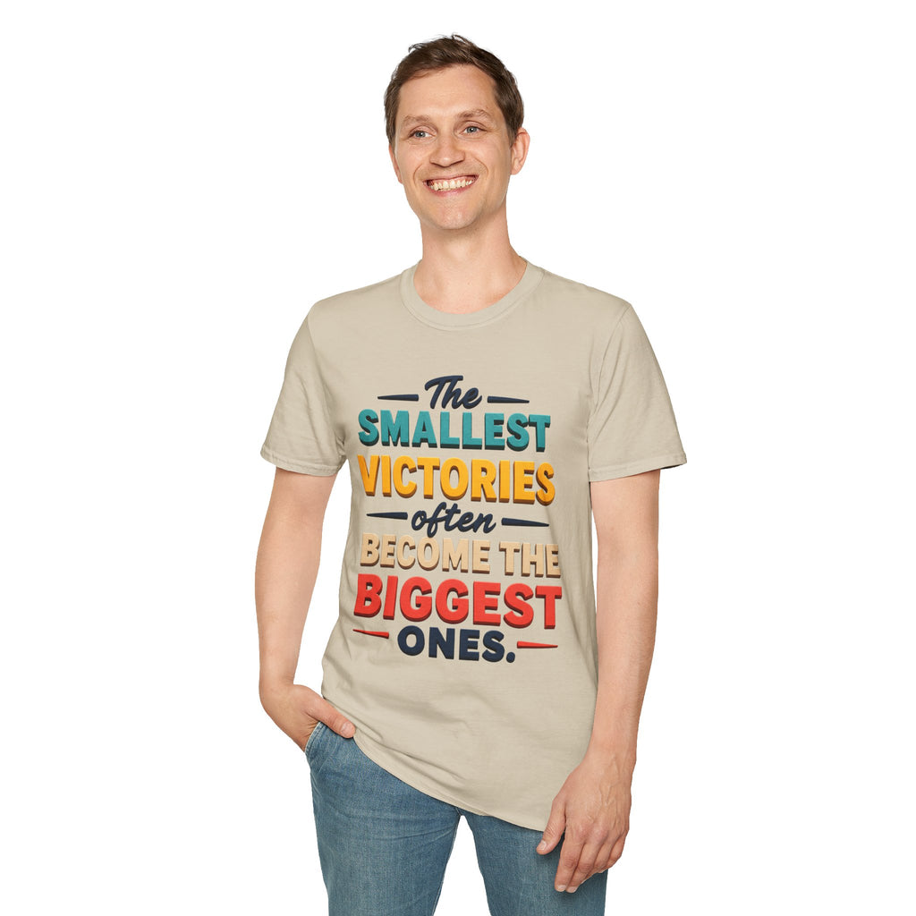 The Smallest Victories Quote T-Shirt | Inspirational Typography Tee