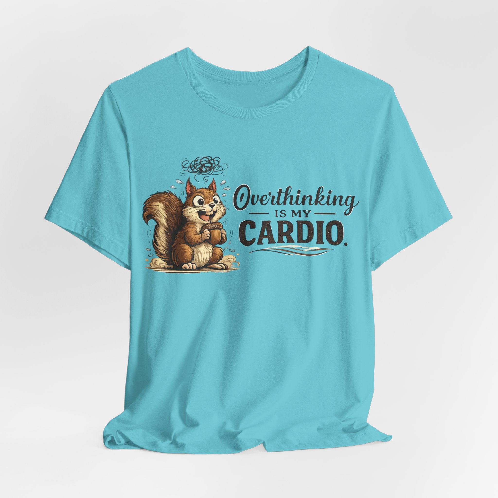 Overthinking Is My Cardio Shirt Funny Anxiety T Shirt ADHD Overthinking Tee Squirrel Graphic Mental Health Gift Neurodivergent Apparel