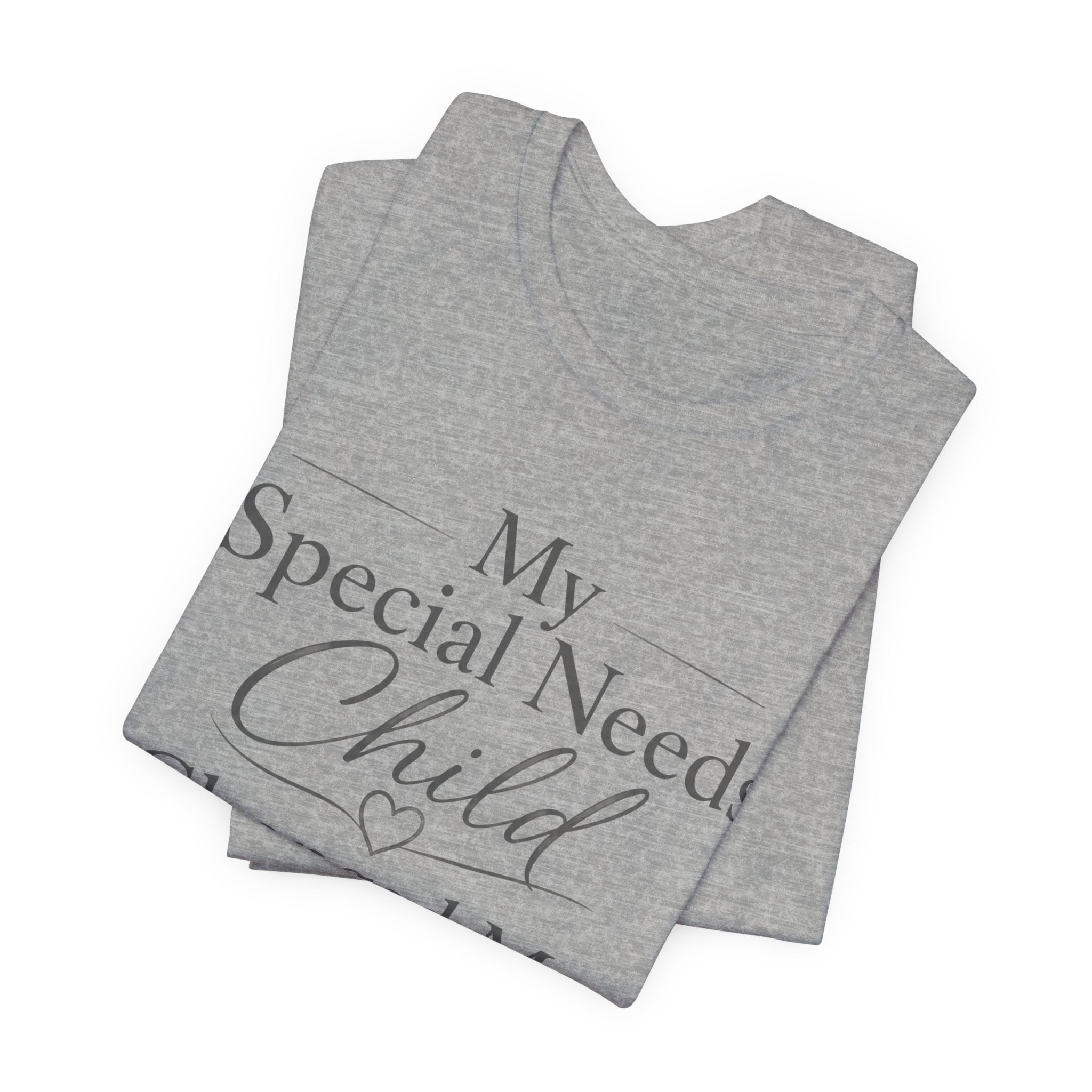 Special Needs Mom Shirt | Special Needs Parent Shirt, Caregiver Advocate Autism Special Needs Gift