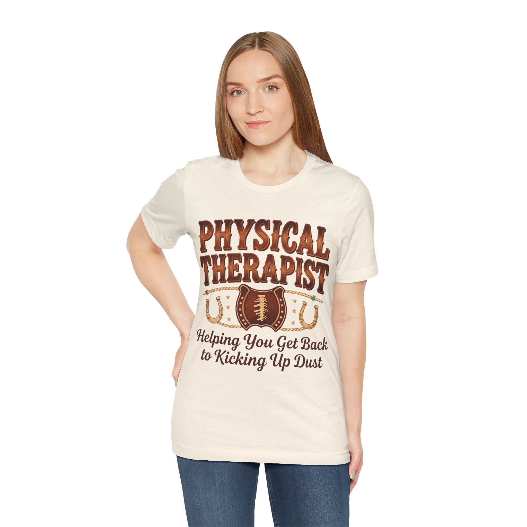 Physical Therapist Tee - "Helping You Get Back to Kicking Up Dust" Western Football Design