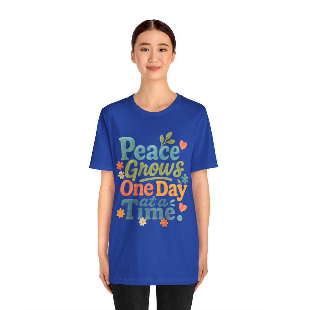 Peace Grows One Day at a Time Tee | Positive Quote Floral Typography