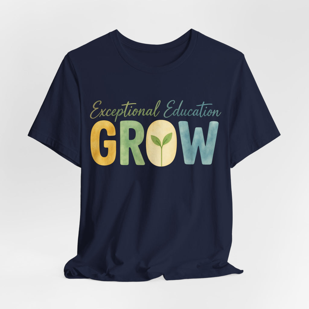 Exceptional Education Teacher Shirt GROW Special Education T Shirt SPED Teacher Gift Inclusive Classroom Autism Teacher Tee