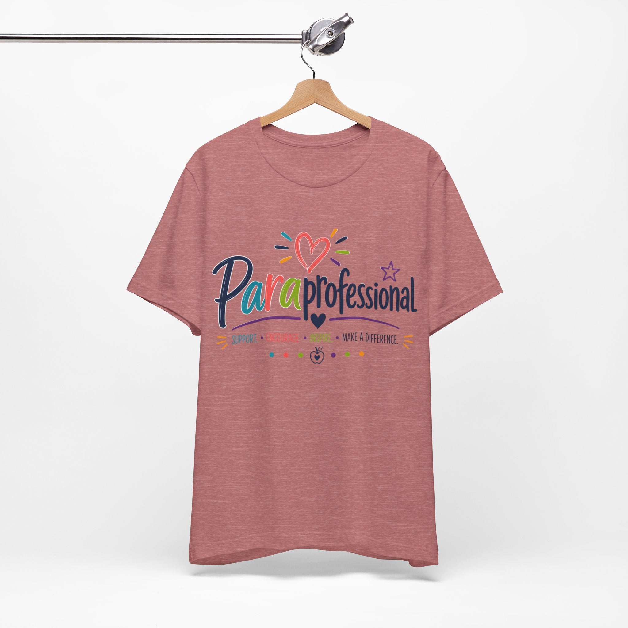 ParaProfessional T‑Shirt — Colorful Heart Design, Support Encourage Inspire Tee