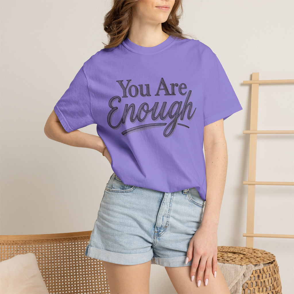 You Are Enough Shirt Inspirational T Shirt Positive Affirmation Tee Mental Health Awareness Shirt Self Love Gift Motivational Apparel