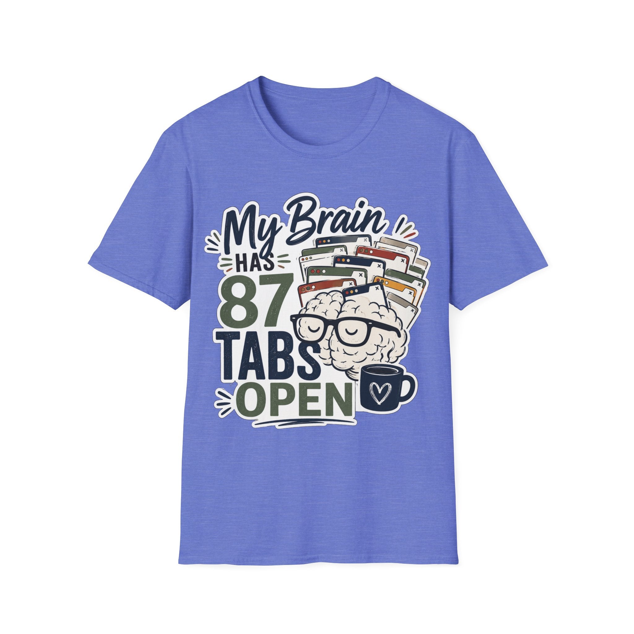 My Brain Has 87 Tabs Open Shirt | Funny ADHD T-Shirt | Overthinking Graphic Tee | Coffee Lover Shirt | Neurodivergent Humor | Mental Health