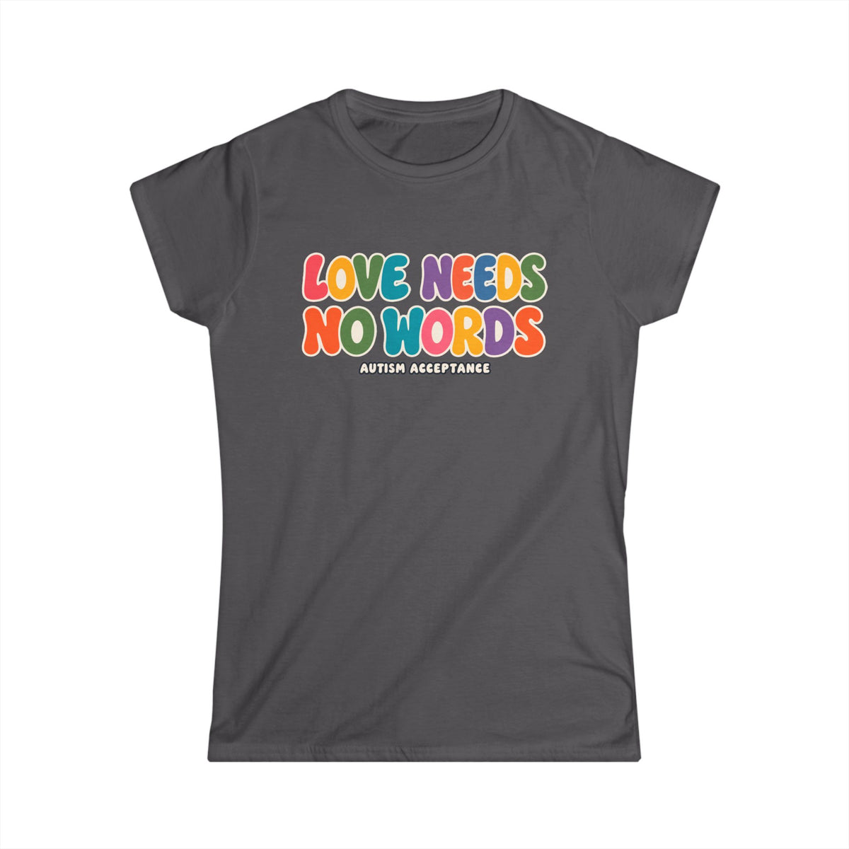 Love Needs No Words Shirt, Autism Acceptance Minimal Tee, Nonverbal Autism T-Shirt, Autism Awareness Gift, White Simple Design