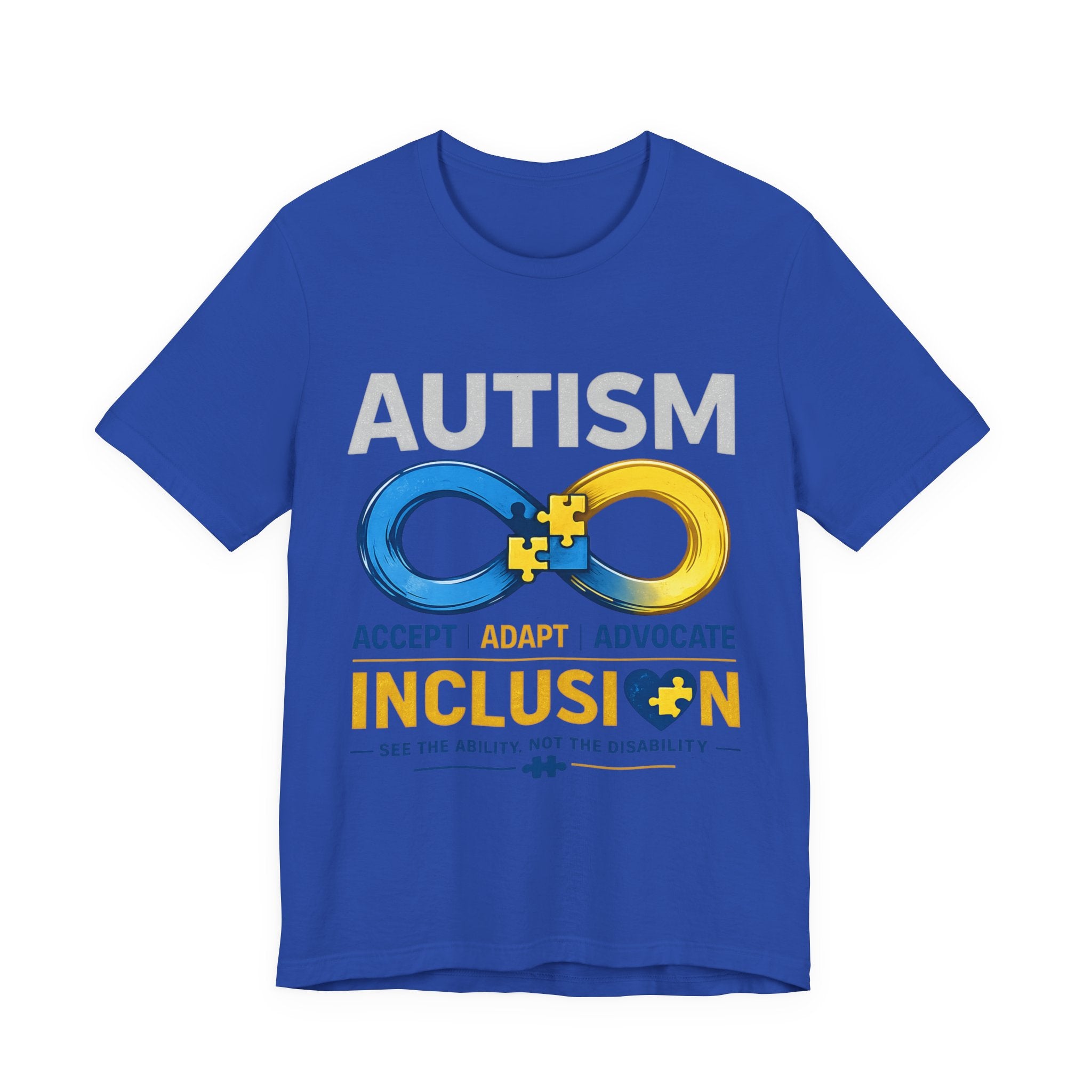 Autism Inclusion Infinity Symbol Tee | Inclusion, Accept Adapt Advocate