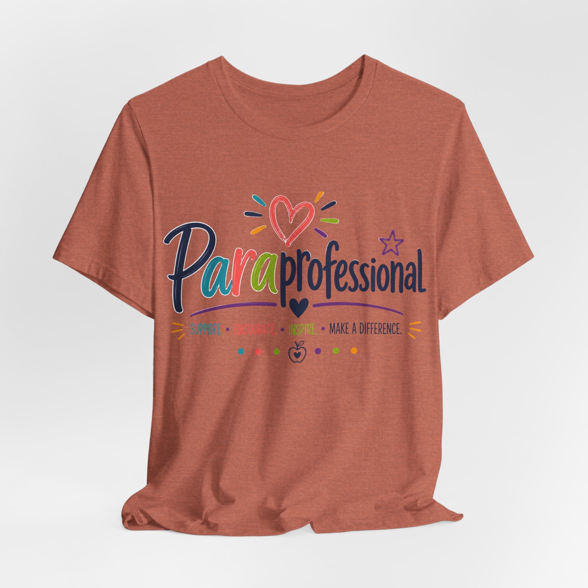 ParaProfessional T‑Shirt — Colorful Heart Design, Support Encourage Inspire Tee