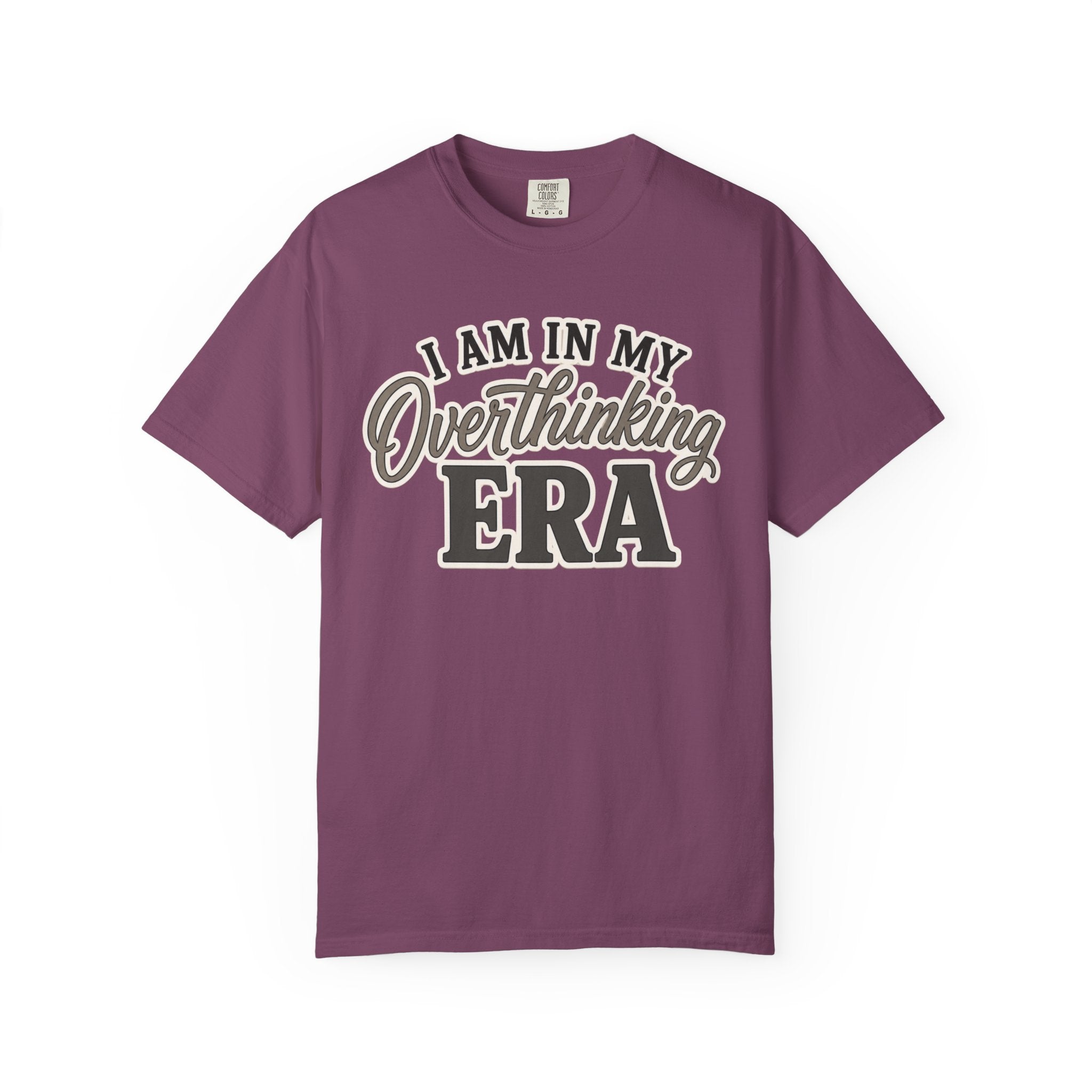 I Am In My Overthinking Era Shirt Funny Overthinking T Shirt Anxiety Shirt Mental Health Tee Neurodivergent Gift ADHD Apparel