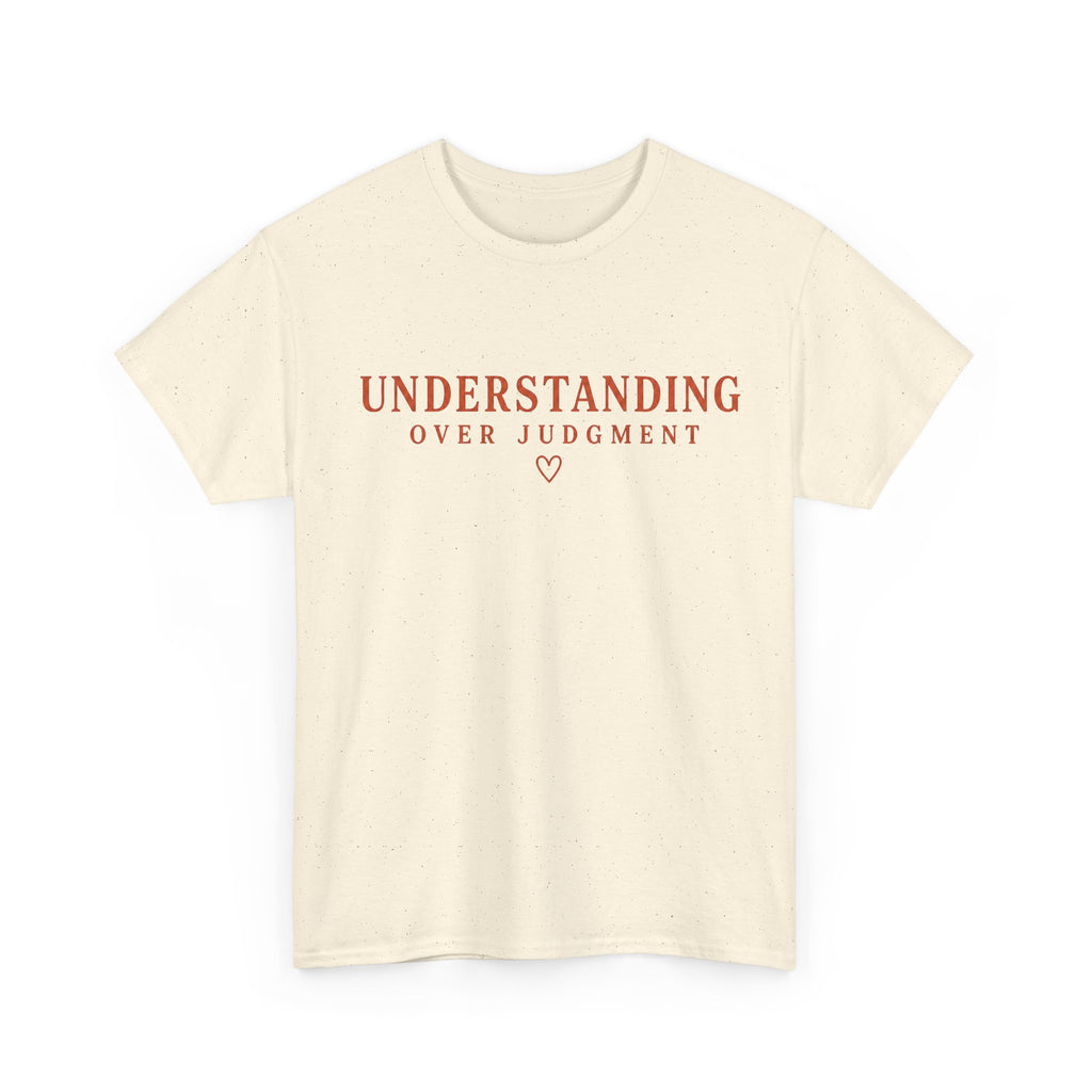 Understanding Over Judgment Tee, Compassion Message Shirt, Mental Health Awareness T-Shirt, Kindness Empathy Gift, Special Ed Teacher