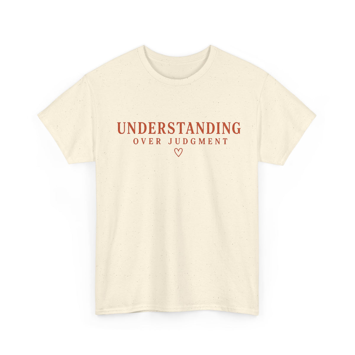 Understanding Over Judgment Tee, Compassion Message Shirt, Mental Health Awareness T-Shirt, Kindness Empathy Gift, Special Ed Teacher