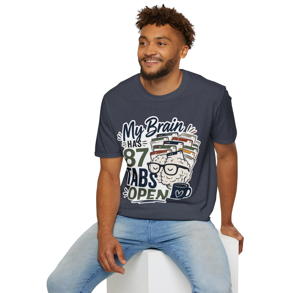 My Brain Has 87 Tabs Open Shirt | Funny ADHD T-Shirt | Overthinking Graphic Tee | Coffee Lover Shirt | Neurodivergent Humor | Mental Health