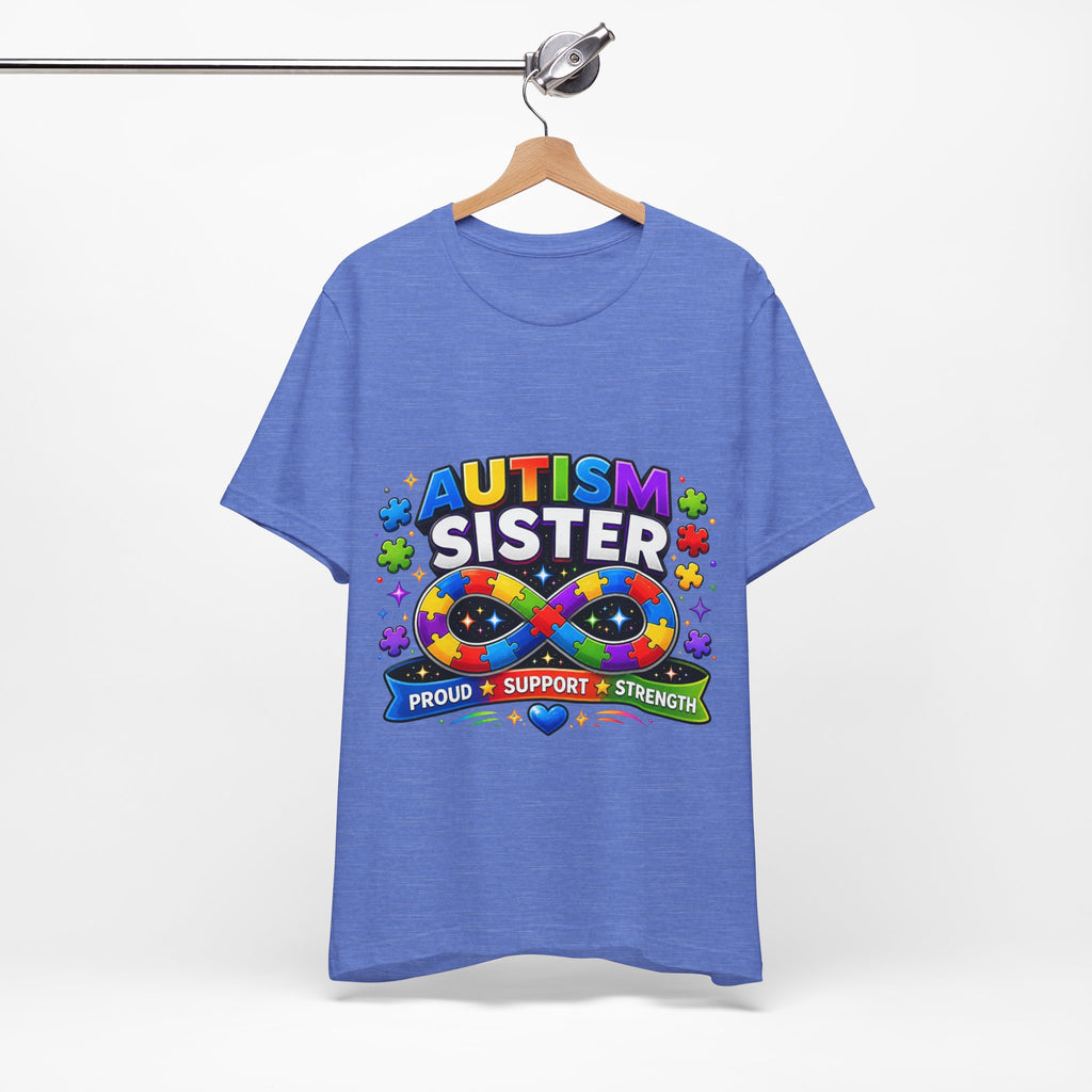 Autism Sister Tee | Puzzle Infinity Support Strength Shirt