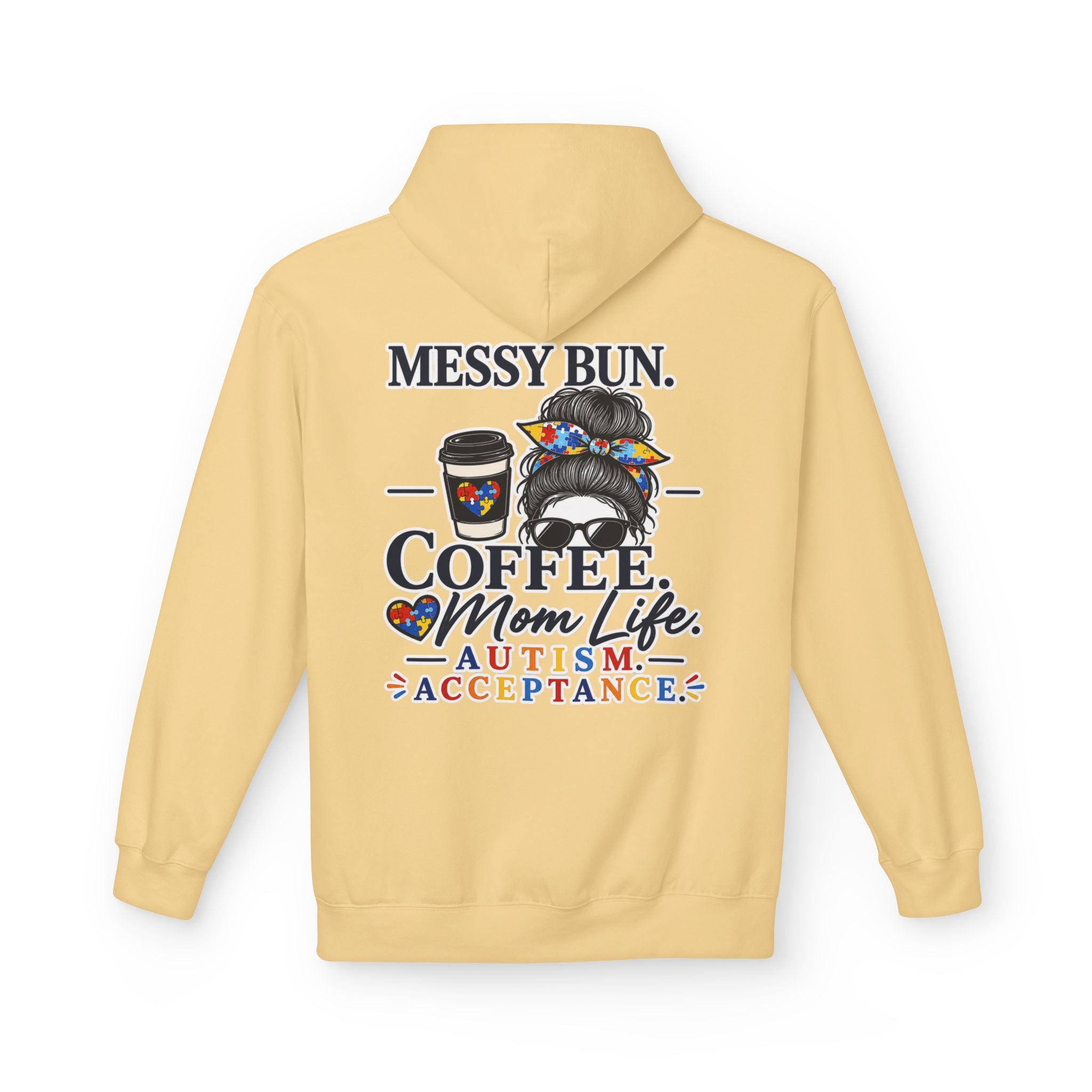 Autism Mom Hoodie Messy Bun Coffee Mom Life Sweatshirt Autism Acceptance Hoodie Special Needs Mom Gift Neurodiversity