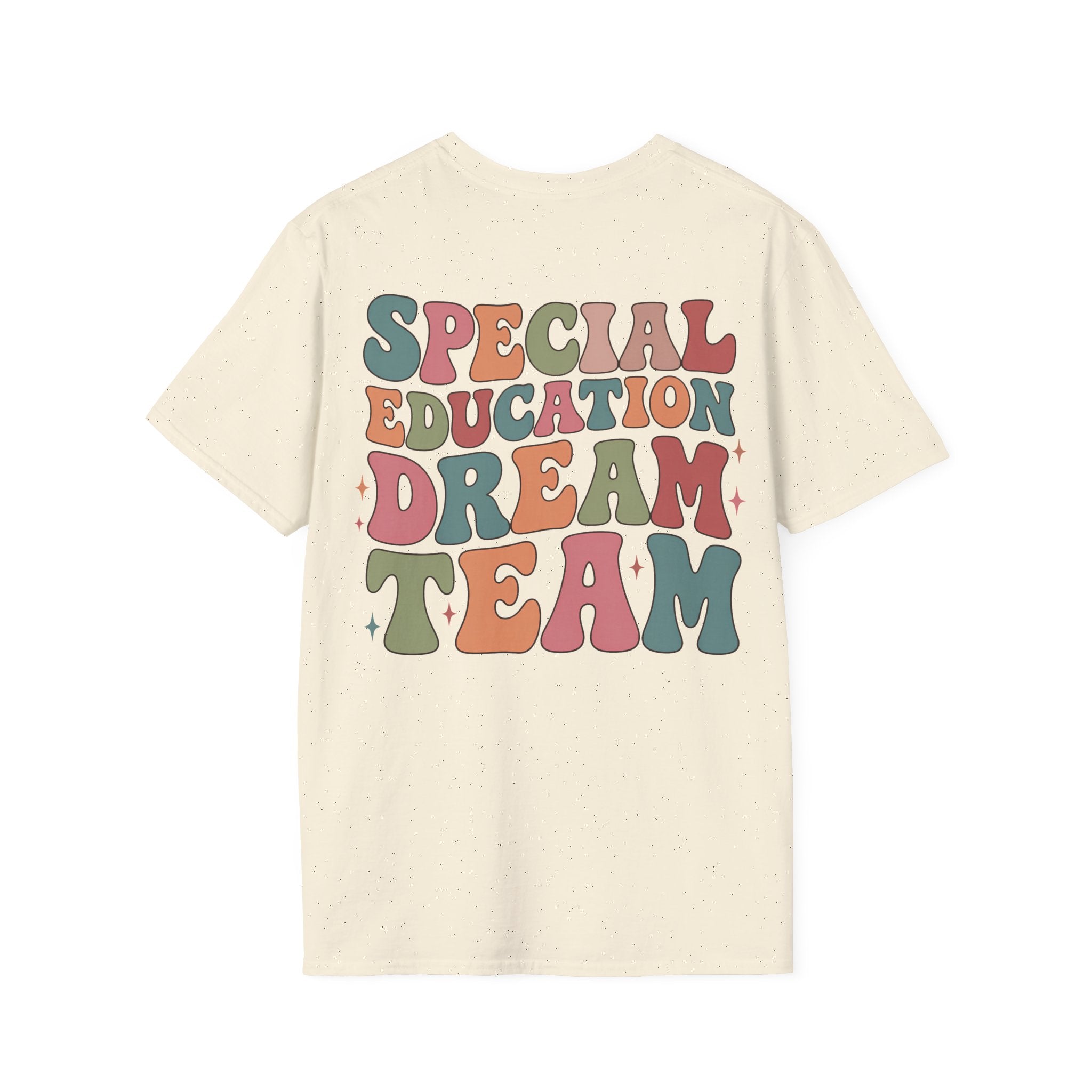 Special Education Dream Team Shirt, SPED Teacher Squad Tee, Inclusive Classroom Staff Shirt, Special Ed Team Appreciation Gift