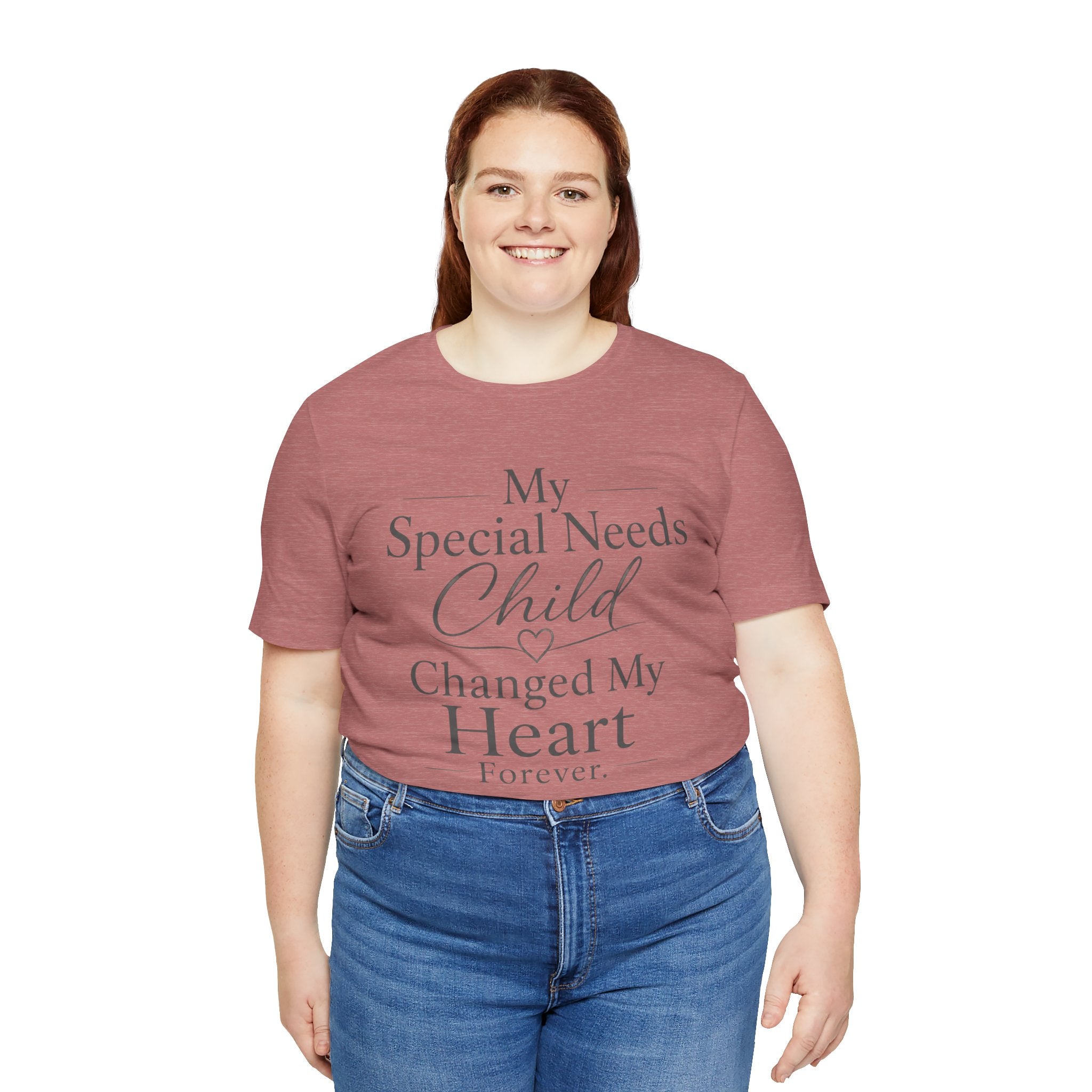 My Special Needs Child Changed My Heart Forever T-Shirt | Special Needs Parent Tee