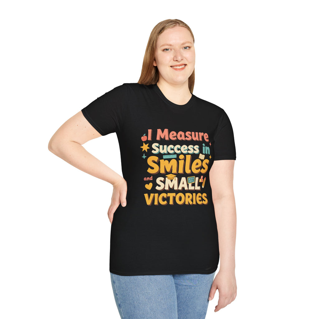 I Measure Success in Smiles Graphic T-Shirt | Positive Quote Tee