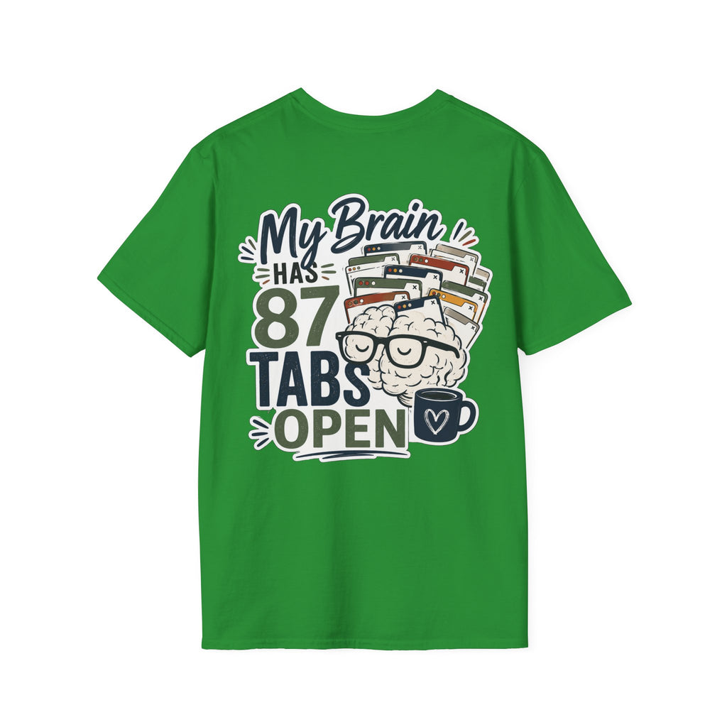 I Have 87 Tabs Open Shirt | ADHD Overthinking T-Shirt | Funny Neurodivergent Tee | ADHD Awareness Graphic Shirt | Mental Health Gift