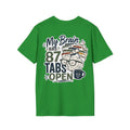 I Have 87 Tabs Open Shirt | ADHD Overthinking T-Shirt | Funny Neurodivergent Tee | ADHD Awareness Graphic Shirt | Mental Health Gift