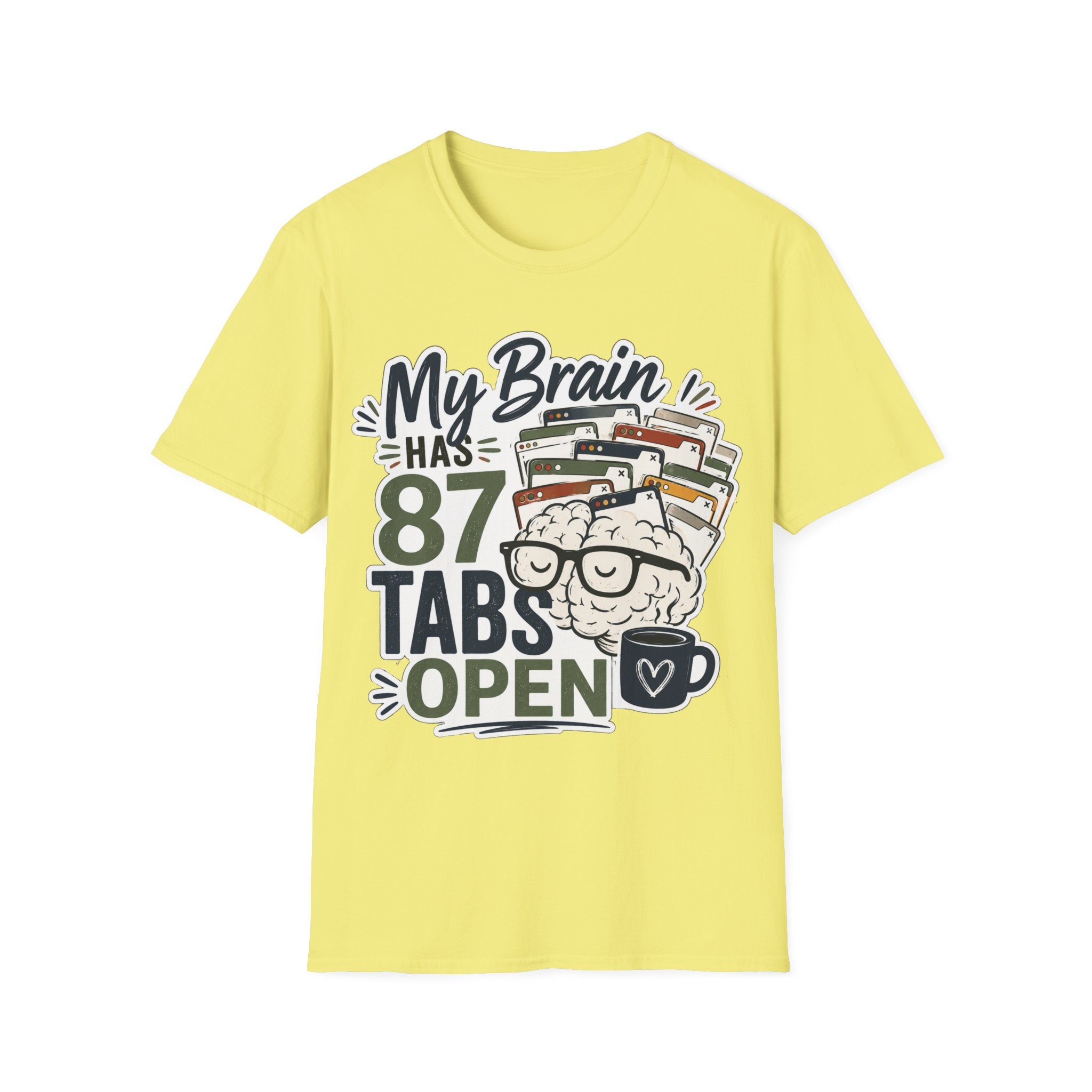 My Brain Has 87 Tabs Open Shirt | Funny ADHD T-Shirt | Overthinking Graphic Tee | Coffee Lover Shirt | Neurodivergent Humor | Mental Health