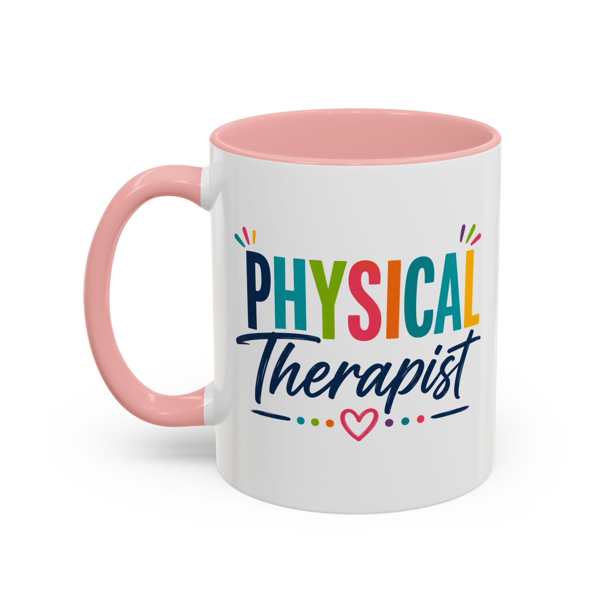 Physical Therapist Mug | Accent Coffee Mug 11oz 15oz