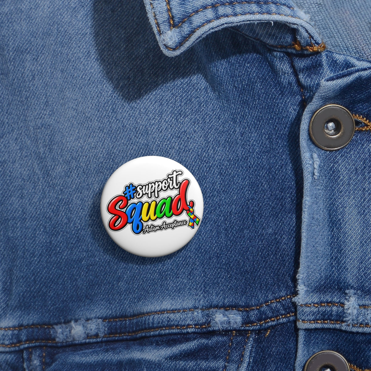 Support Squad Autism Acceptance Pin Button, Awareness Badge, Autism Advocate Pinback Button, Backpack Pin Gift, Autism Squad Accessory