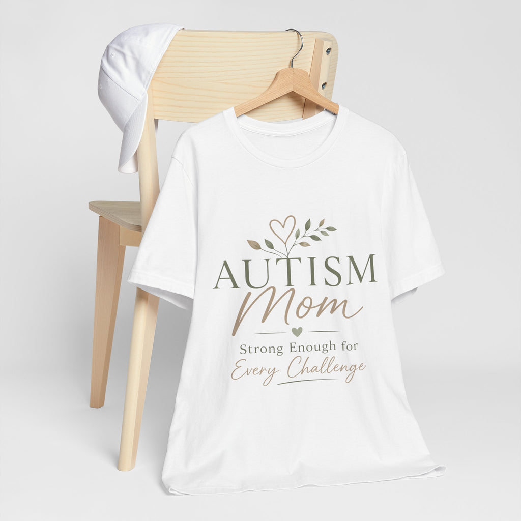 Autism Mom Shirt | Strong Enough for Every Challenge | Autism Acceptance Tee | Special Needs Mom Gift | Neurodiversity Shirt