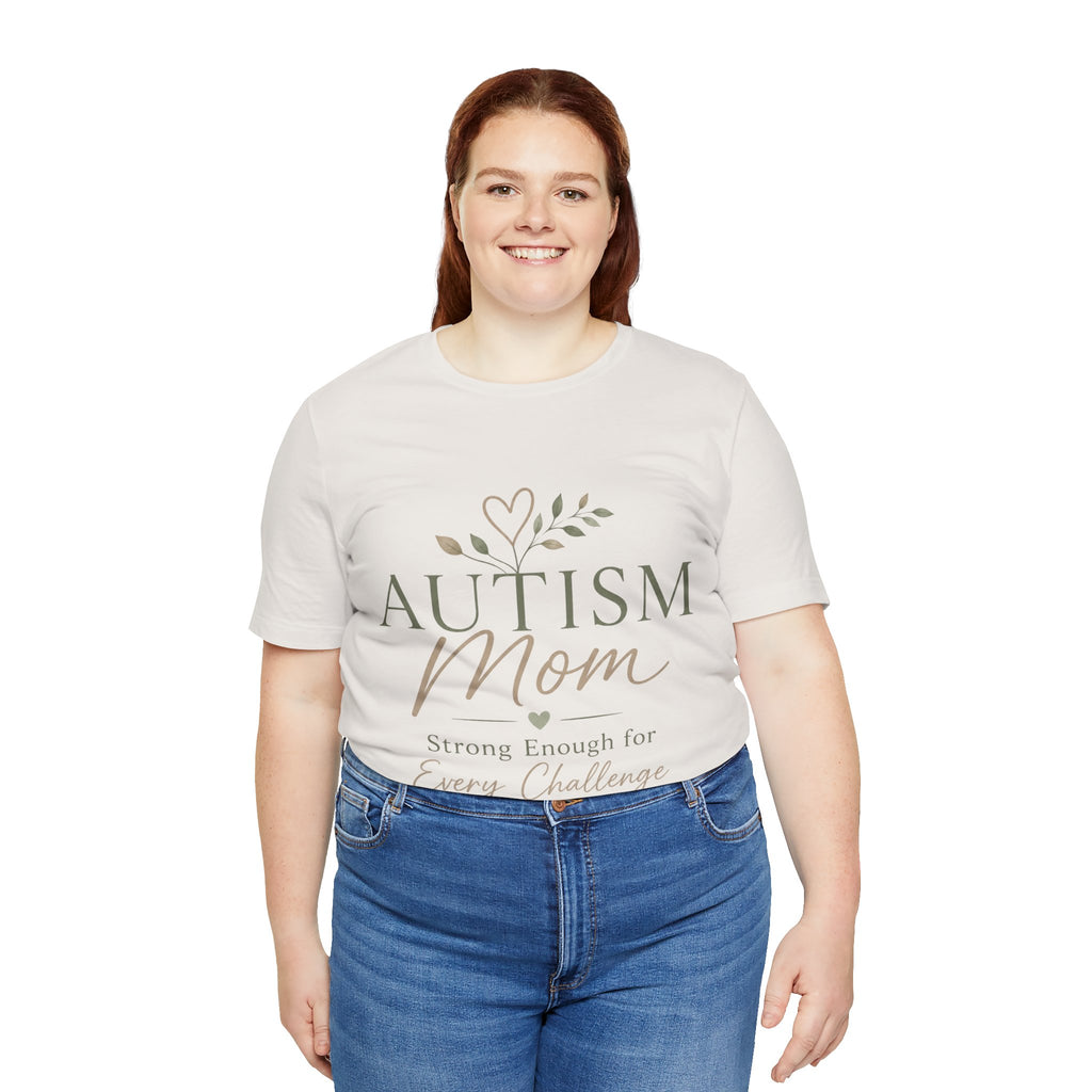 Autism Mom Shirt | Strong Enough for Every Challenge | Autism Acceptance Tee | Special Needs Mom Gift | Neurodiversity Shirt
