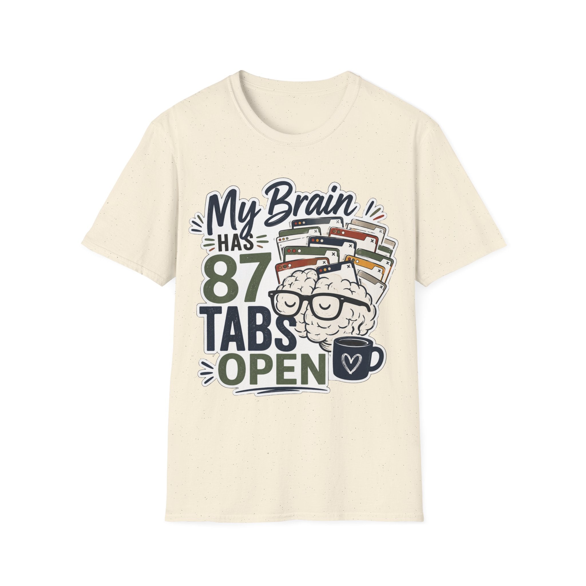 My Brain Has 87 Tabs Open Shirt | Funny ADHD T-Shirt | Overthinking Graphic Tee | Coffee Lover Shirt | Neurodivergent Humor | Mental Health