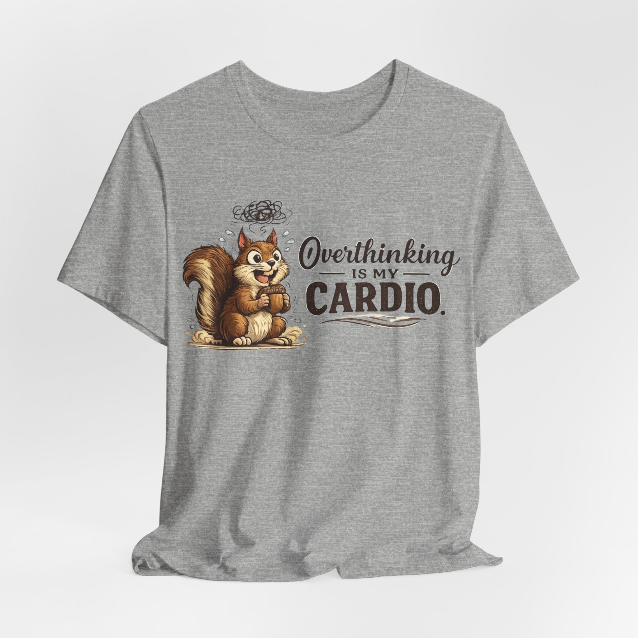 Overthinking Is My Cardio Shirt Funny Anxiety T Shirt ADHD Overthinking Tee Squirrel Graphic Mental Health Gift Neurodivergent Apparel