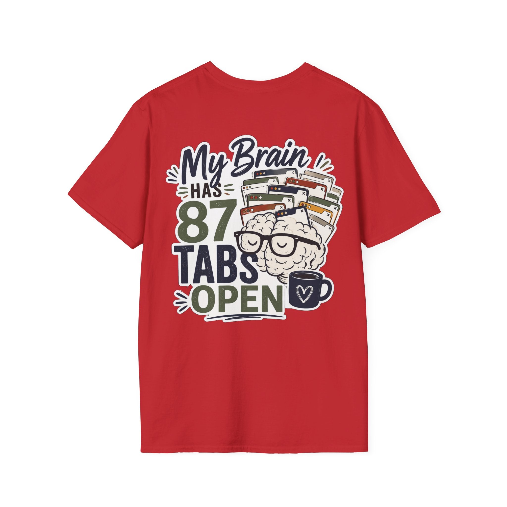 I Have 87 Tabs Open Shirt | ADHD Overthinking T-Shirt | Funny Neurodivergent Tee | ADHD Awareness Graphic Shirt | Mental Health Gift