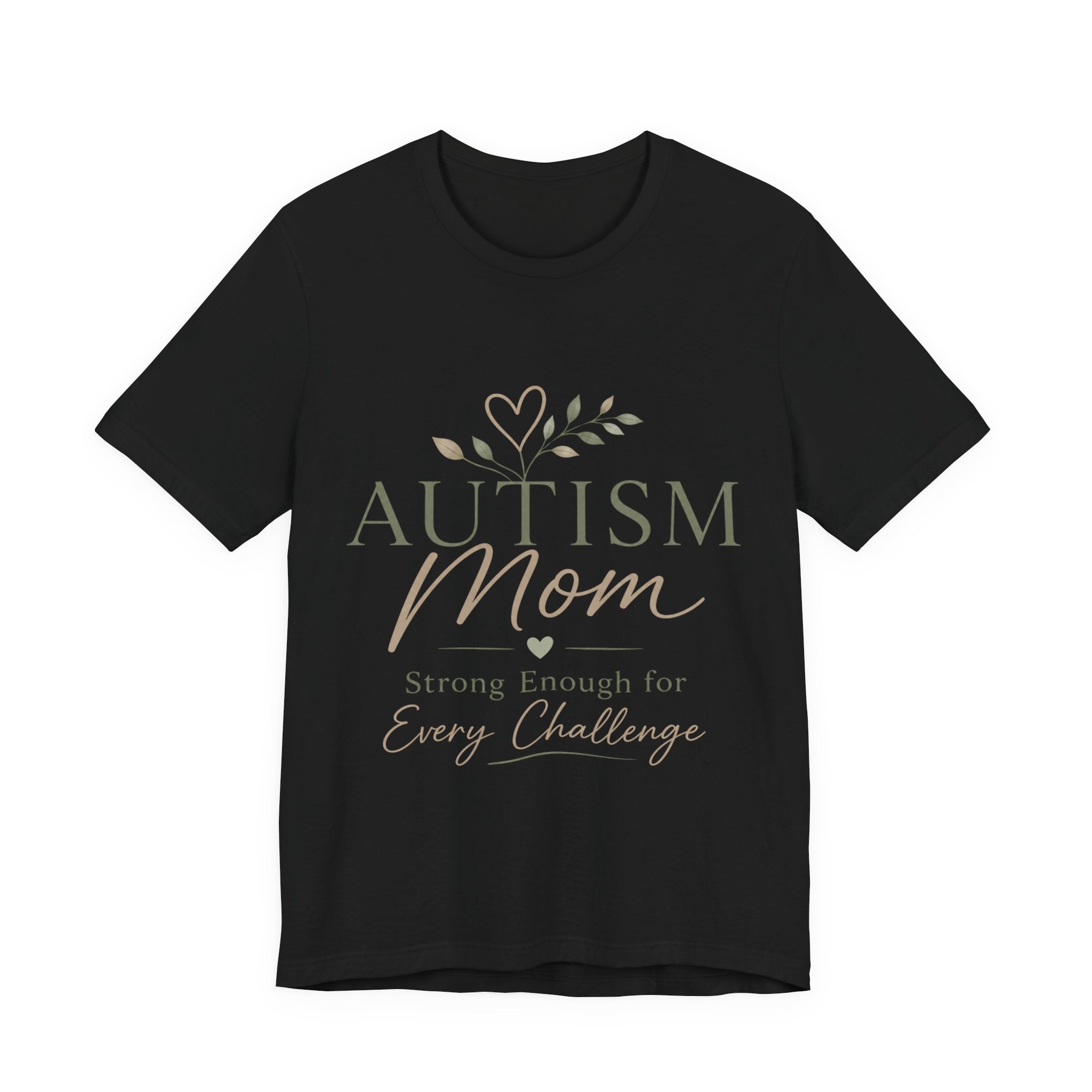 Autism Mom Shirt | Strong Enough for Every Challenge | Autism Acceptance Tee | Special Needs Mom Gift | Neurodiversity Shirt