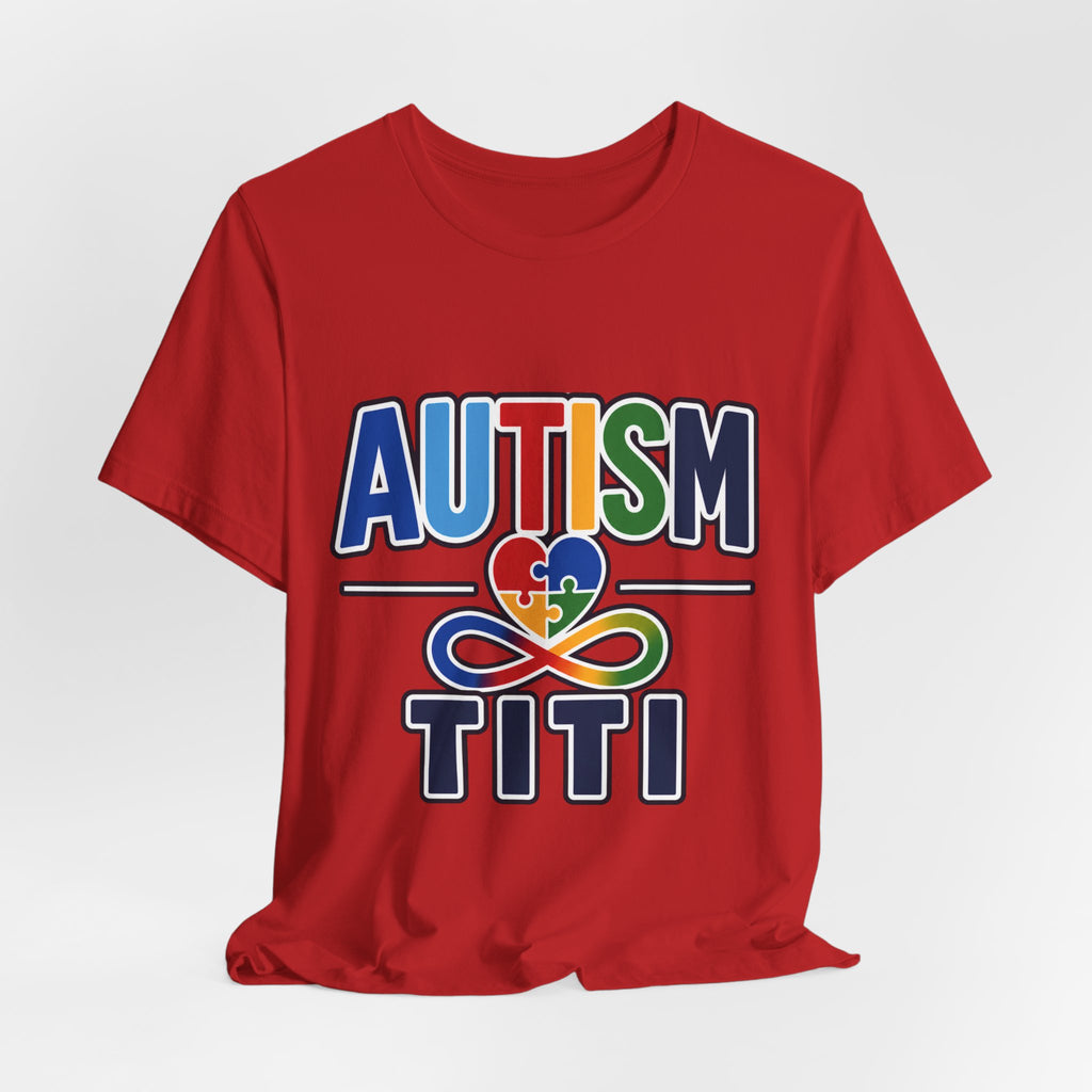 Autism Titi Shirt | Proud Autism Aunt T-Shirt | Spanish Tía Puzzle Heart Infinity Design | Autism Awareness & Acceptance Gift