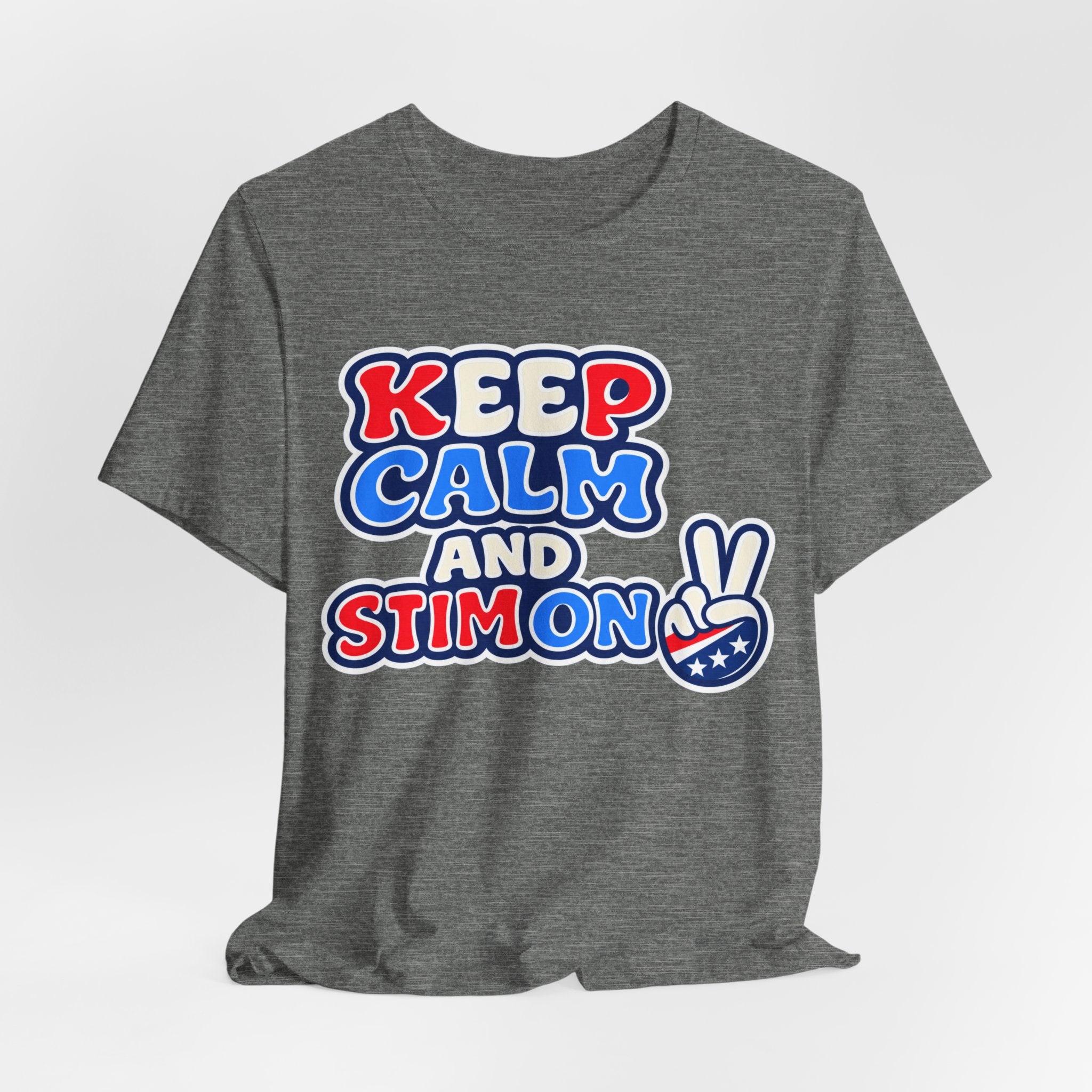 Keep Calm and Stim On Shirt Autism Awareness T Shirt Retro Peace Sign Tee Red White Blue Neurodiversity Sensory Support Gift