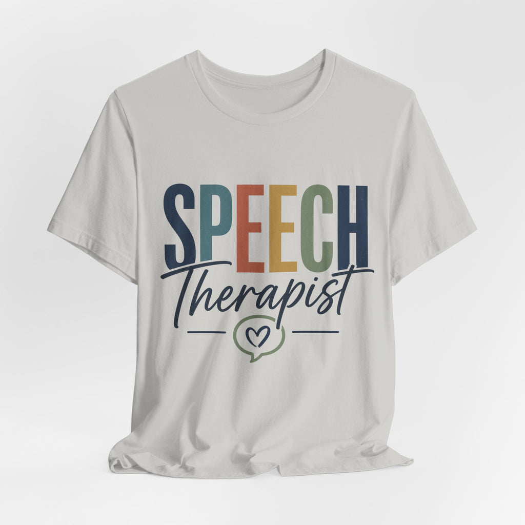 Speech Therapist Shirt | SLP T-Shirt | Heart Typography Graphic Tee | Speech Language Pathologist Gift | Therapist Appreciation Apparel
