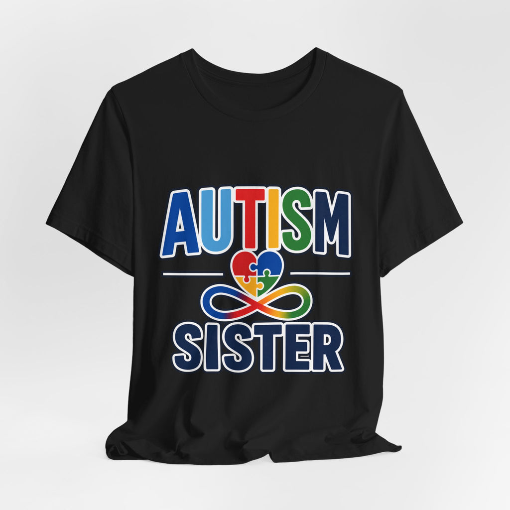 Autism Sister Shirt | Rainbow Puzzle Heart Infinity T-Shirt | Proud Autism Sibling Tee | Autism Awareness & Acceptance Gift for Sister