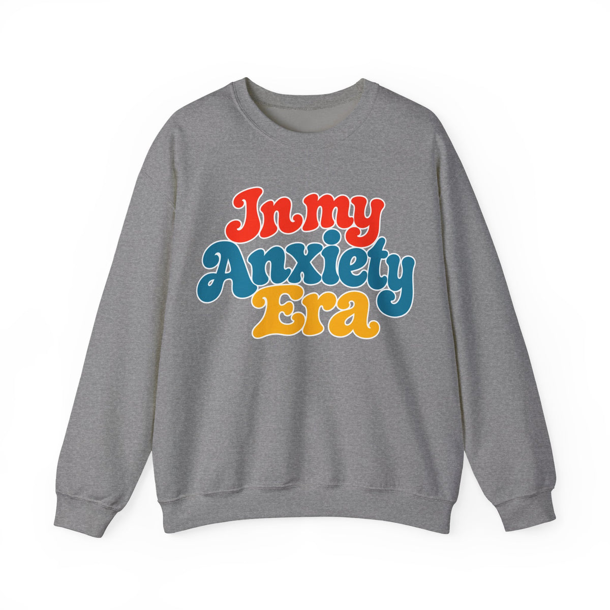 In My Anxiety Era sweatshirt | Crewneck Sweatshirt, Retro Script Mental Health Tee