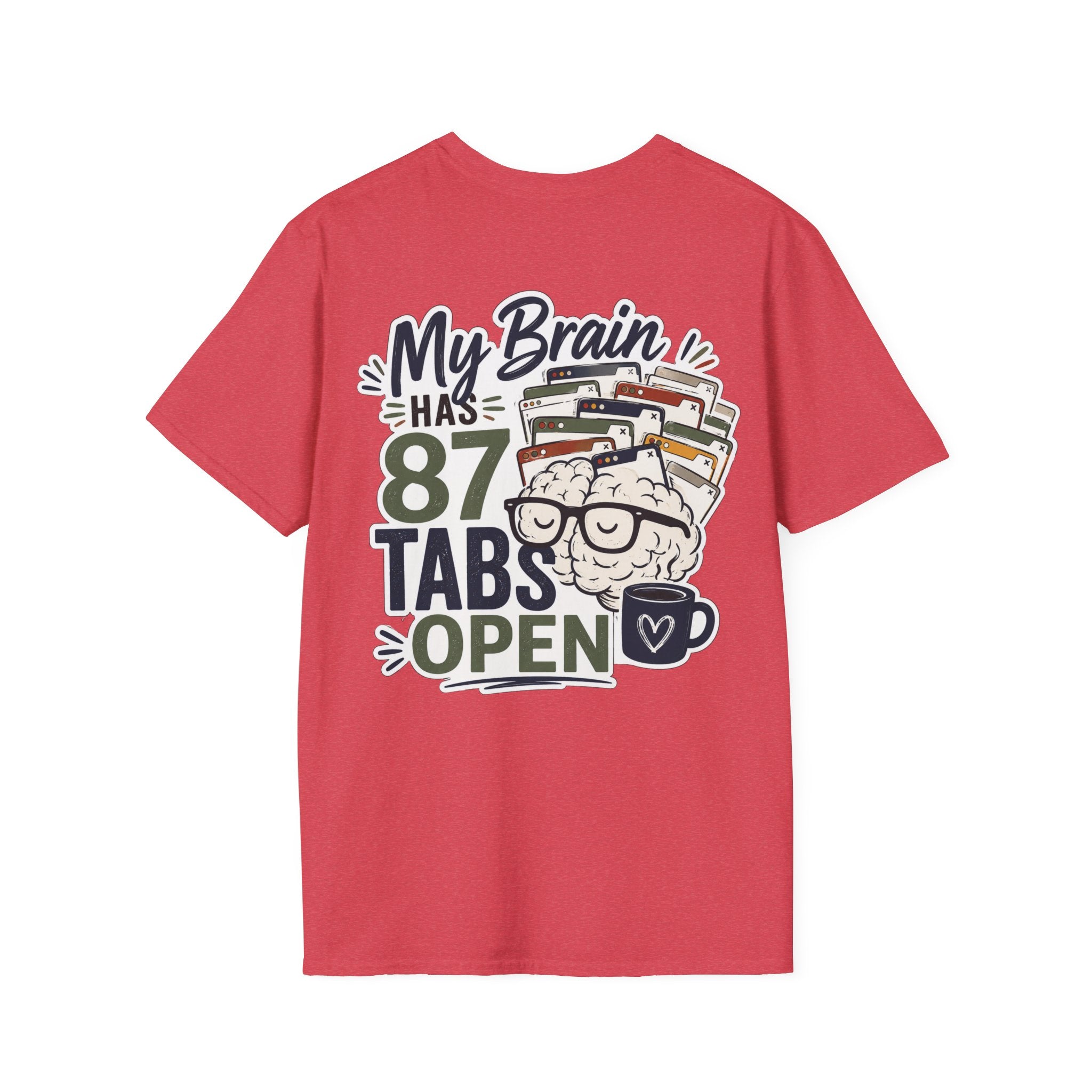I Have 87 Tabs Open Shirt | ADHD Overthinking T-Shirt | Funny Neurodivergent Tee | ADHD Awareness Graphic Shirt | Mental Health Gift