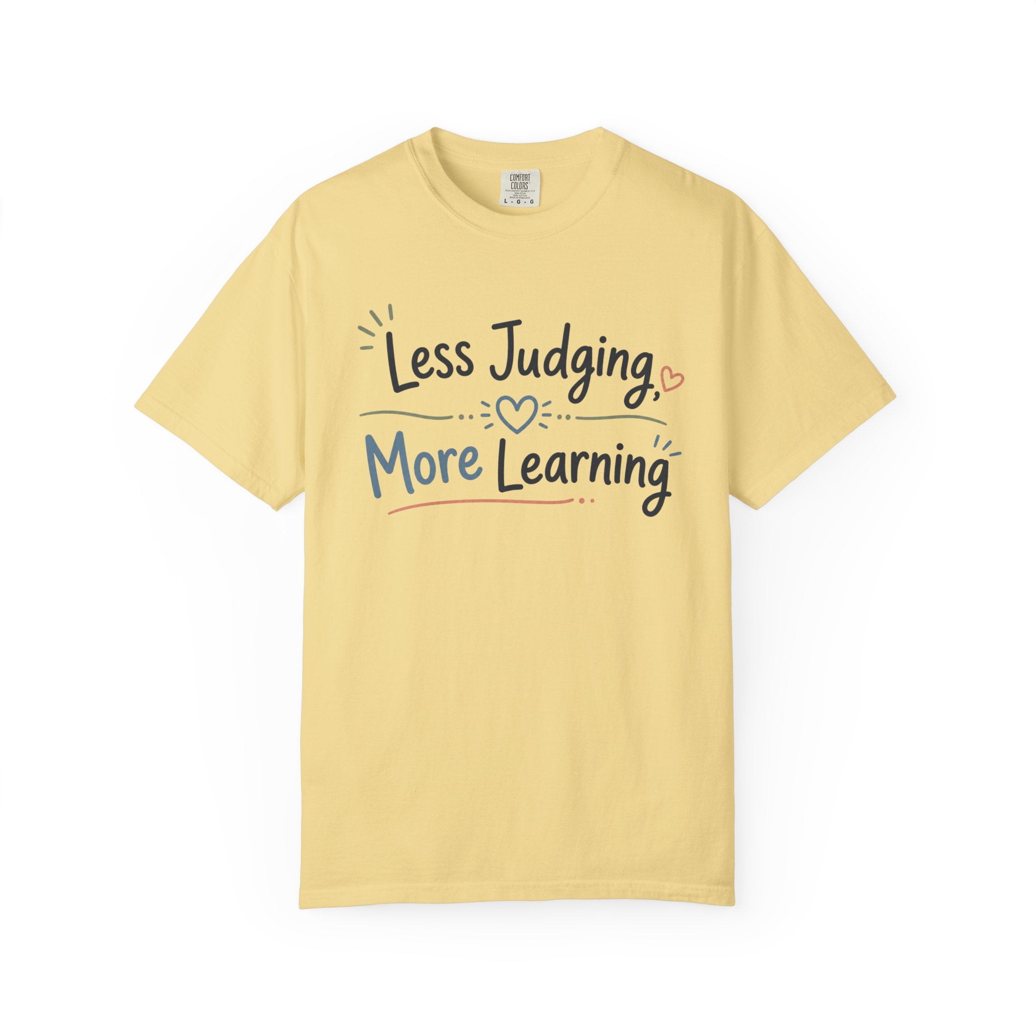 Less Judging More Learning Shirt Inclusion T Shirt Kindness Matters Tee Special Education Teacher Gift Autism Acceptance Apparel