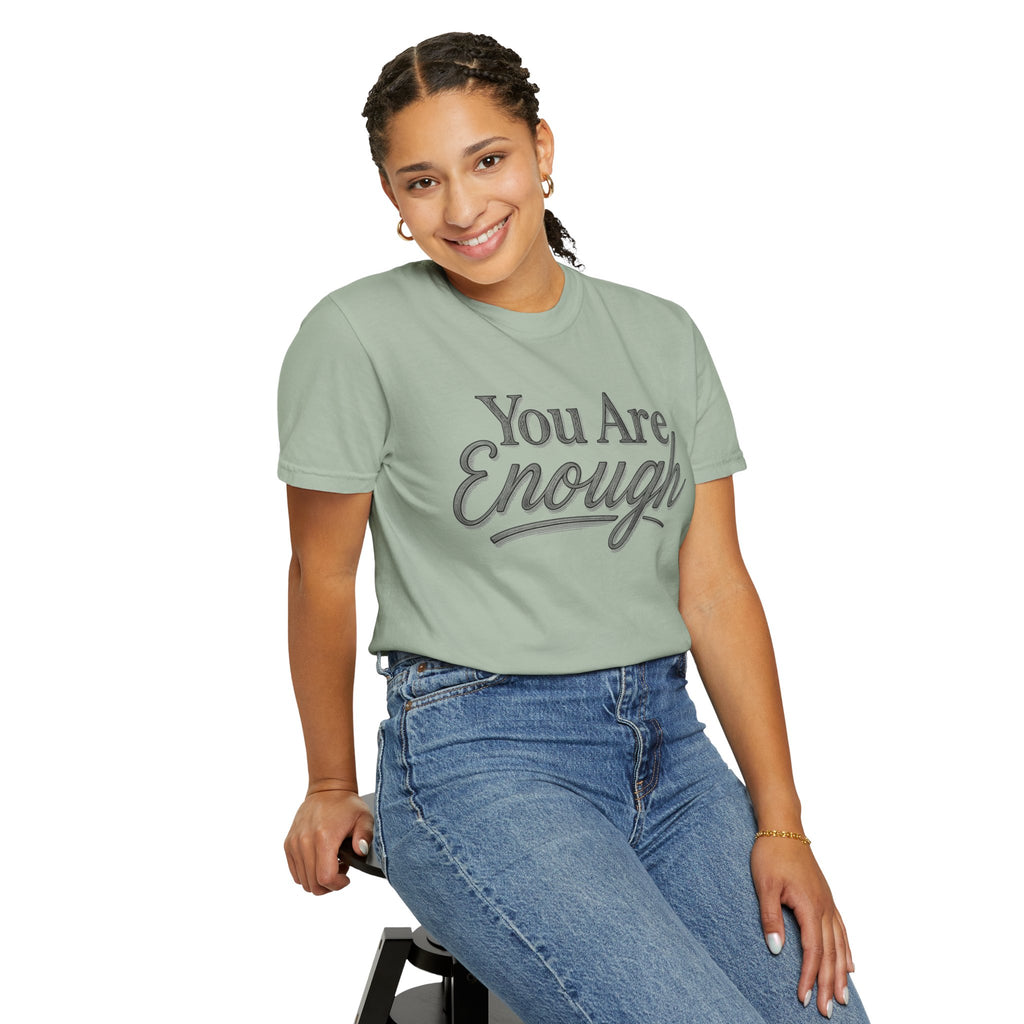 You Are Enough Shirt Inspirational T Shirt Positive Affirmation Tee Mental Health Awareness Shirt Self Love Gift Motivational Apparel