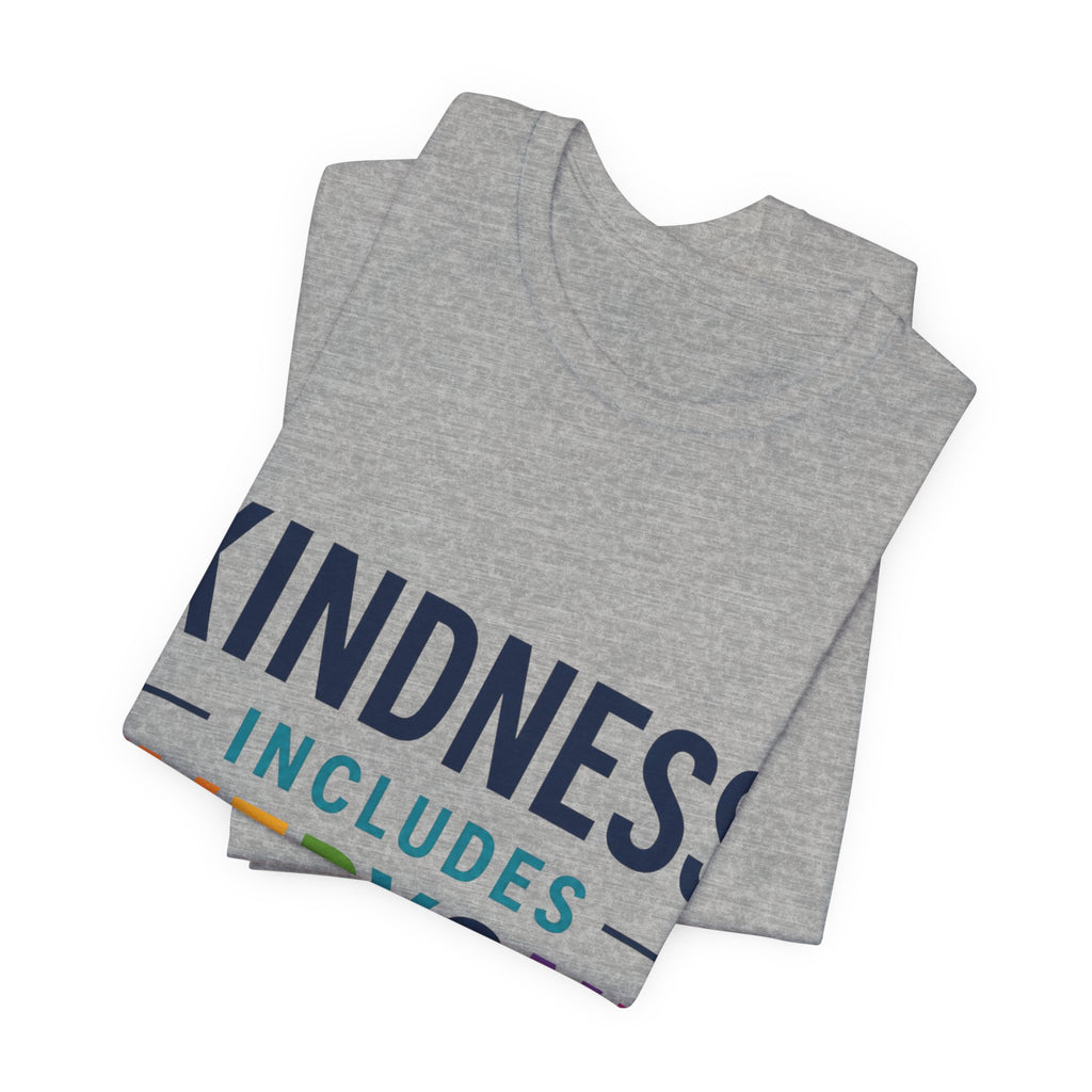 Kindness Includes Everyone Shirt, Inclusion T-Shirt, Kindness Tee, Teacher Gift, Autism Acceptance Shirt